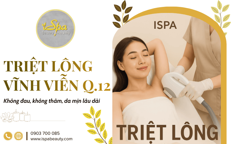 triệt lông vĩnh viễn tại quận 12
