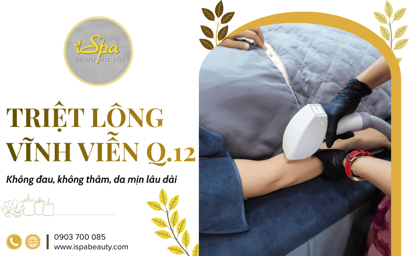 triệt lông vĩnh viễn tại quận 12