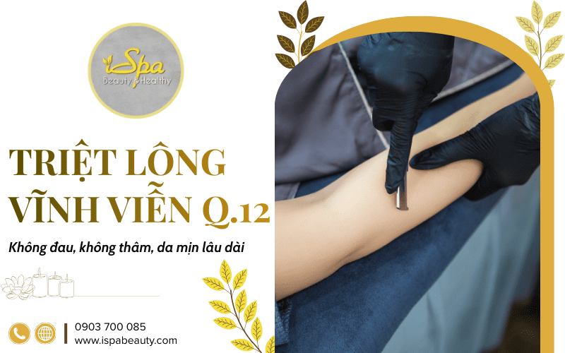 triệt lông vĩnh viễn tại quận 12